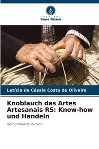 bokomslag Knoblauch das Artes Artesanais RS