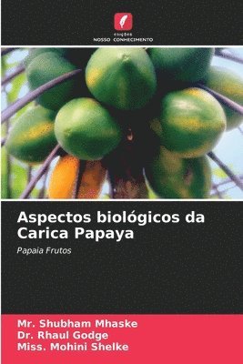 Aspectos biolgicos da Carica Papaya 1