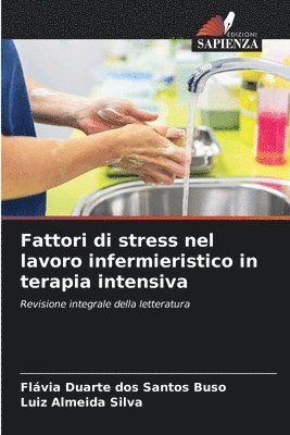 bokomslag Fattori di stress nel lavoro infermieristico in terapia intensiva