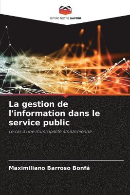 La gestion de l'information dans le service public 1