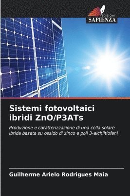 Sistemi fotovoltaici ibridi ZnO/P3ATs 1