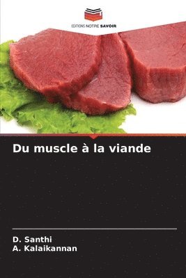 bokomslag Du muscle  la viande