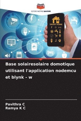 bokomslag Base solairesolaire domotique utilisant l'application nodemcu et blynk - w