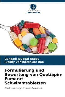 bokomslag Formulierung und Bewertung von Quetiapin-Fumarat-Schwimmtabletten