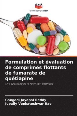Formulation et valuation de comprims flottants de fumarate de qutiapine 1