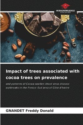 Impact of trees associated with cocoa trees on prevalence 1