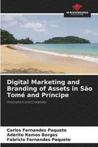 bokomslag Digital Marketing and Branding of Assets in So Tom and Prncipe