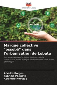 bokomslag Marque collective &quot;ossob&quot; dans l'urbanisation de Lobata