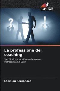 bokomslag La professione del coaching