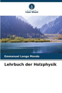 bokomslag Lehrbuch der Holzphysik