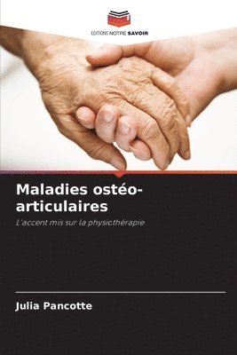 bokomslag Maladies osto-articulaires