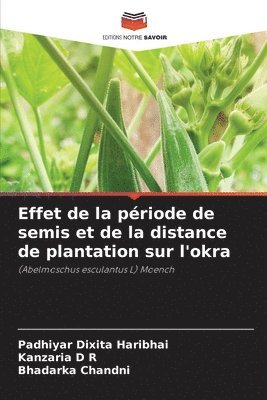 Effet de la priode de semis et de la distance de plantation sur l'okra 1