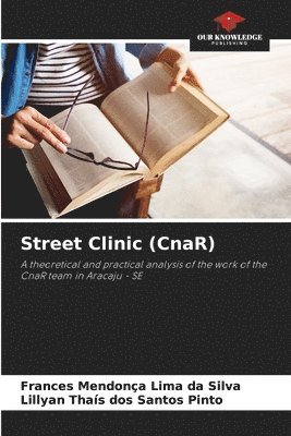 bokomslag Street Clinic (CnaR)