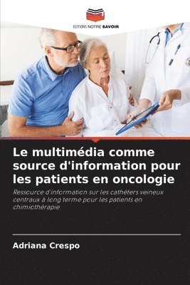 Le multimdia comme source d'information pour les patients en oncologie 1