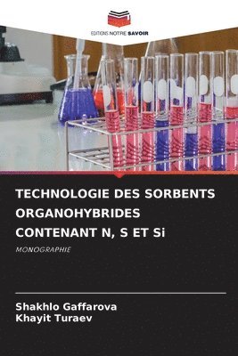 bokomslag TECHNOLOGIE DES SORBENTS ORGANOHYBRIDES CONTENANT N, S ET Si