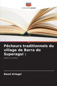 bokomslag Pcheurs traditionnels du village de Barra do Superagui