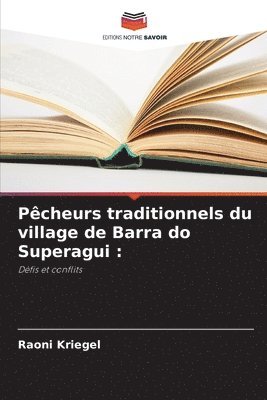 Pcheurs traditionnels du village de Barra do Superagui 1