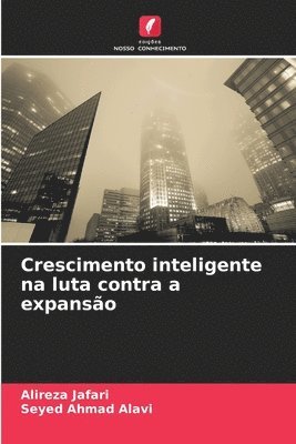 bokomslag Crescimento inteligente na luta contra a expansão
