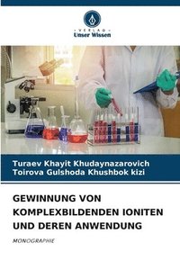 bokomslag Gewinnung Von Komplexbildenden Ioniten Und Deren Anwendung