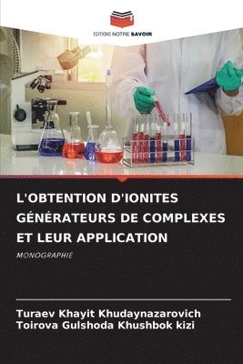 L'Obtention d'Ionites Gnrateurs de Complexes Et Leur Application 1