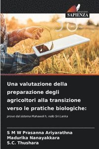 bokomslag Una valutazione della preparazione degli agricoltori alla transizione verso le pratiche biologiche