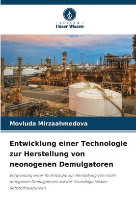 Entwicklung einer Technologie zur Herstellung von neonogenen Demulgatoren 1