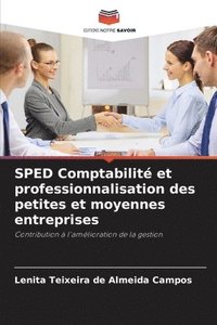bokomslag SPED Comptabilit et professionnalisation des petites et moyennes entreprises