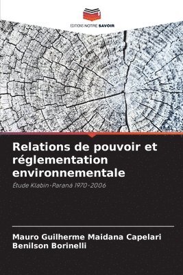 bokomslag Relations de pouvoir et rglementation environnementale