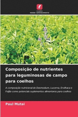 Composio de nutrientes para leguminosas de campo para coelhos 1