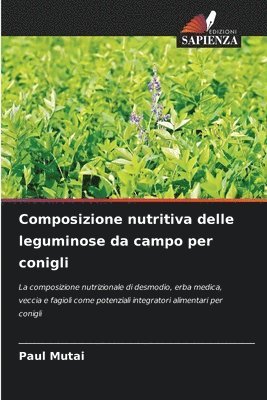 bokomslag Composizione nutritiva delle leguminose da campo per conigli