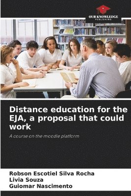 Distance education for the EJA, a proposal that could work 1