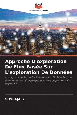 bokomslag Approche D'exploration De Flux Base Sur L'exploration De Donnes