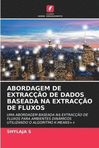 bokomslag Abordagem de Extraco de Dados Baseada Na Extraco de Fluxos