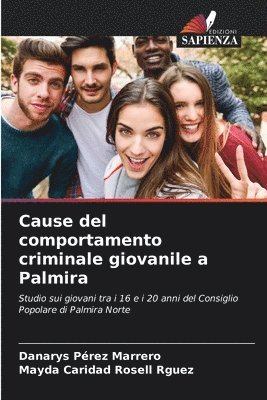 Cause del comportamento criminale giovanile a Palmira 1