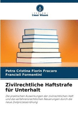 bokomslag Zivilrechtliche Haftstrafe fr Unterhalt