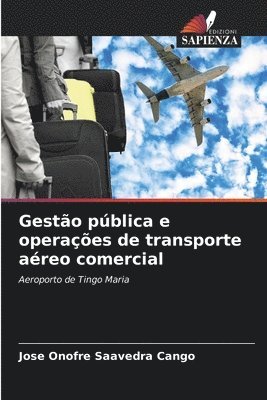 bokomslag Gesto pblica e operaes de transporte areo comercial