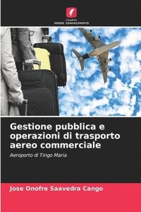bokomslag Gestione pubblica e operazioni di trasporto aereo commerciale
