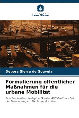 bokomslag Formulierung ffentlicher Manahmen fr die urbane Mobilitt