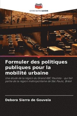 bokomslag Formuler des politiques publiques pour la mobilit urbaine