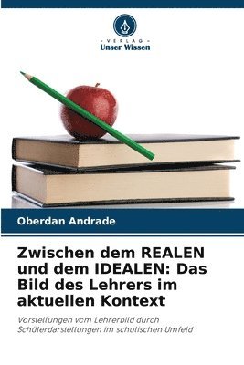 bokomslag Zwischen dem REALEN und dem IDEALEN