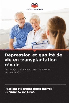 Dpression et qualit de vie en transplantation rnale 1