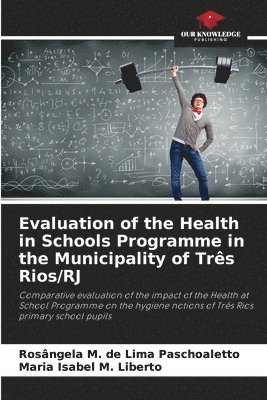Evaluation of the Health in Schools Programme in the Municipality of Três Rios/RJ