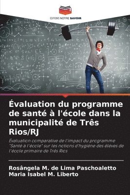 bokomslag valuation du programme de sant  l'cole dans la municipalit de Trs Rios/RJ