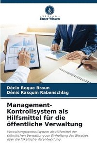 bokomslag Management-Kontrollsystem als Hilfsmittel fr die ffentliche Verwaltung
