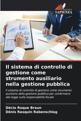 bokomslag Il sistema di controllo di gestione come strumento ausiliario nella gestione pubblica