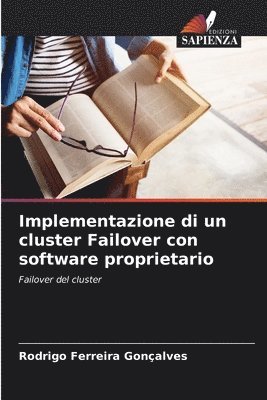 Implementazione di un cluster Failover con software proprietario 1