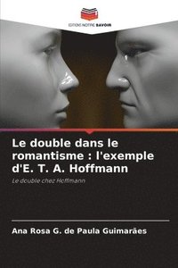 bokomslag Le double dans le romantisme