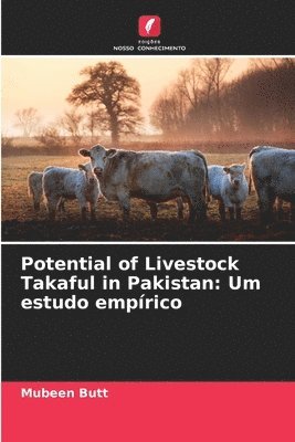 Potential of Livestock Takaful in Pakistan 1