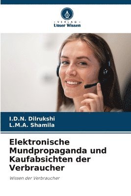 Elektronische Mundpropaganda und Kaufabsichten der Verbraucher 1