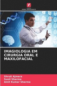 bokomslag Imagiologia Em Cirurgia Oral E Maxilofacial